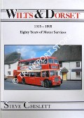 Wilts & Dorset 1915 - 1995 by CHISLETT, Steve